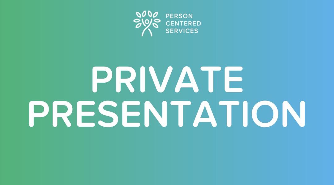 Private Presentation