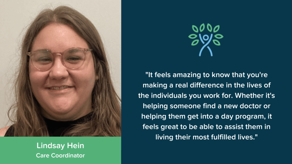 A woman with long brown hair and glasses smiles at the camera. Next to her is a quote about making a real difference as a care coordinator. Below her photo, text reads: Lindsay Hein, Care Coordinator.